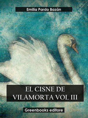 cover image of El cisne de Vilamorta Vol III